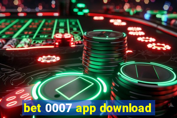 bet 0007 app download